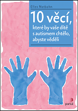 Cover of 10 věcí, které by vaše dítě s autismem chtělo,