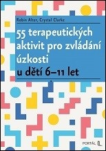 55 terapeutických aktivit pro zvládání úzkost...