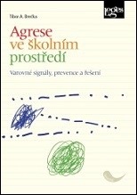 Cover of Agrese ve školním prostředí