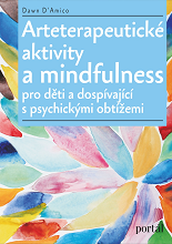 Cover of Arteterapeutické aktivity a mindfulness pro děti a dospívající