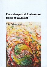 Cover of Dramaterapeutická intervence u osob se závislostí