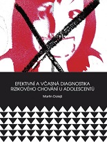 Cover of Efektivní včasná diagnostika rizikového chování u adolescentů