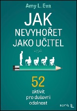 Jak nevyhořet jako učitel