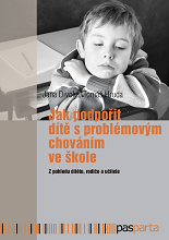 Cover of Jak podpořit dítě s problémovým chováním ve škole
