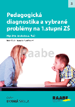 Cover of Pedagogická diagnostika a vybrané problémy na 1. stupni ZŠ