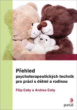 Cover of Přehled psychoterapeutických technik pro práci s dětmi a rodinou