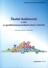 Cover of Školní hodnocení a žáci se specifickými poruchami učení a chování