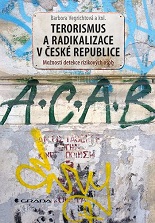 Cover of Terorismus a radikalizace v České republice