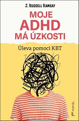 Moje ADHD má úzkosti